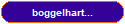 boggelhart...