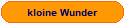 kloine Wunder